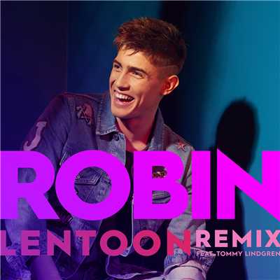 シングル/Lentoon (featuring Tommy Lindgren／KOI Remix)/ロビン