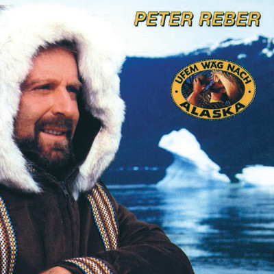 Uf em Wag nach Alaska/Peter Reber