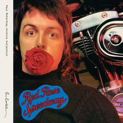 アルバム/Red Rose Speedway (Archive Collection)/ポール・マッカートニー&ウイングス
