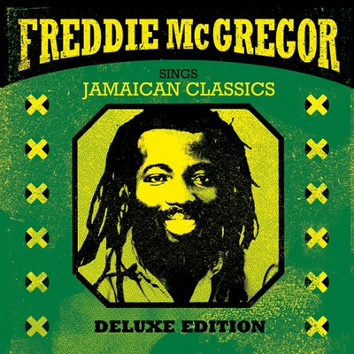 アルバム/Sings Jamaican Classics (Deluxe Edition)/Freddie McGregor