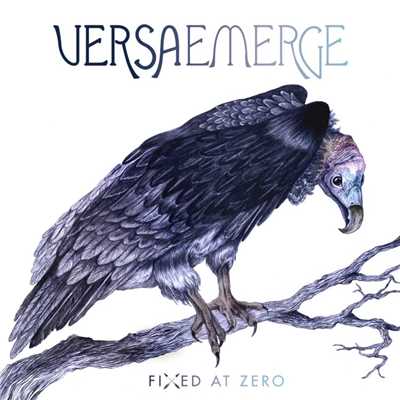 アルバム/Fixed At Zero (Deluxe)/VersaEmerge