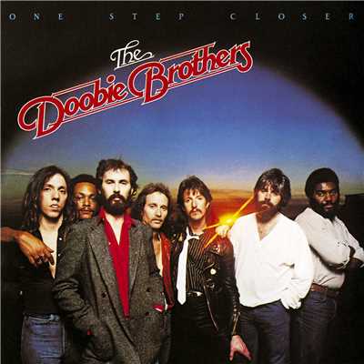One Step Closer/The Doobie Brothers