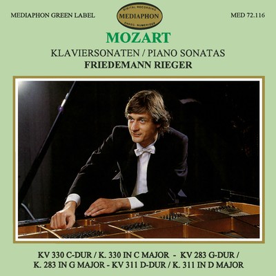 Mozart: Piano Sonatas K. 330, K. 283 & K. 311/Friedemann Rieger