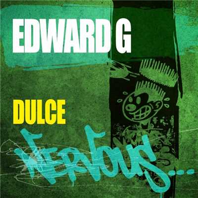 シングル/Dulce (Original Mix)/Edward G