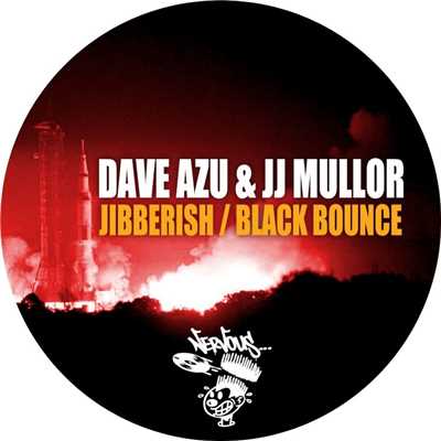 Jibberish (Original Mix)/Dave Azu, JJ Mullor