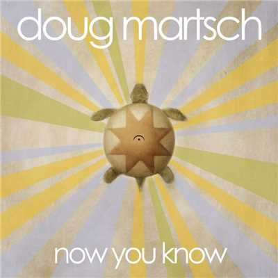 アルバム/Now You Know/Doug Martsch