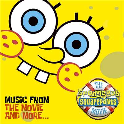 The SpongeBob SquarePants Movie-Music From The Movie and More/Various Artists