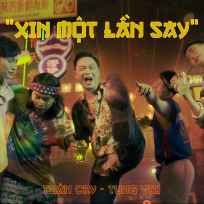 Xin Mot Lan Say (feat. Tung Viu)/Tuan Cry