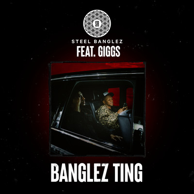 Banglez Ting (feat. Giggs)/Steel Banglez