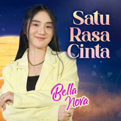 Satu Rasa Cinta/Bella Nova