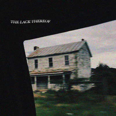 The Lack Thereof/Maggie Miles