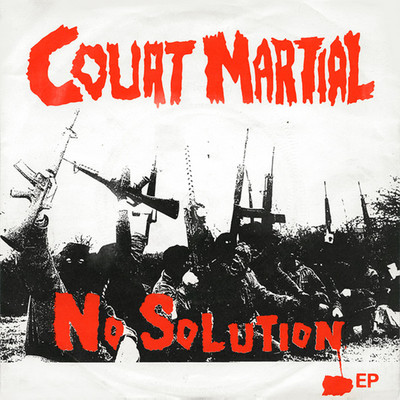 No Solution - EP/Court Martial