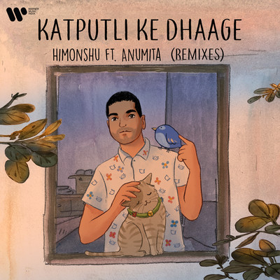 Katputli Ke Dhaage (Will Spirit Remix)/Himonshu Parikh, Anumita Nadesan & Will Spirit