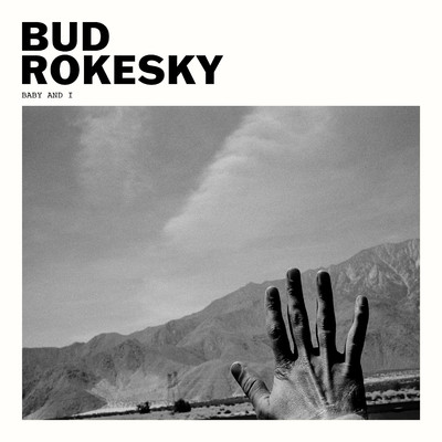 シングル/Baby & I/Bud Rokesky