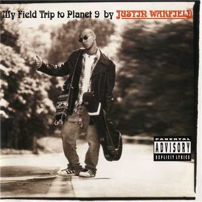My Field Trip To Planet 9/Justin Warfield
