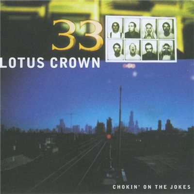 Chokin' On The Jokes/Lotus Crown