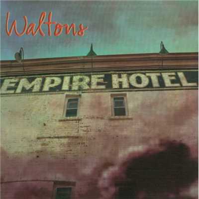 Empire Hotel/Waltons