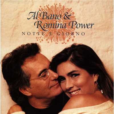 Notte E Giorno (international version)/Al Bano And Romina Power