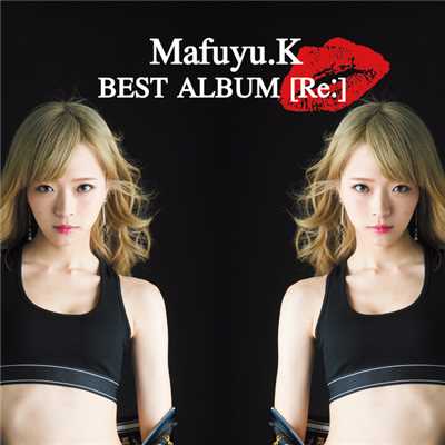 Mafuyu.K BEST ALBUM [Re:]/上村 茉冬