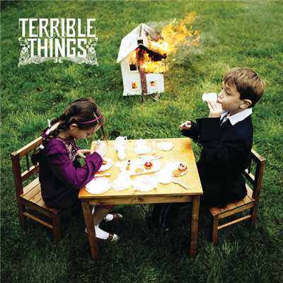 The Arsonist's Wife (Album Version)/Terrible Things