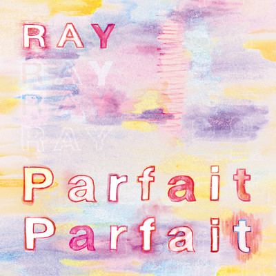 フランボワーズ・パルフェのために(RAY ver.)/For Tracy Hyde／RAY