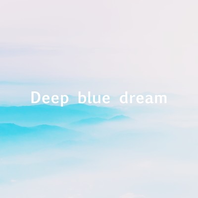 Blue Moon/Deep blue dream