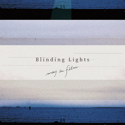 シングル/Blinding Lights/may in film