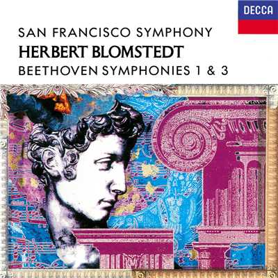 アルバム/Beethoven: Symphonies Nos. 1 & 3/ヘルベルト・ブロムシュテット／サンフランシスコ交響楽団