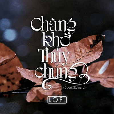 Chang Kho Thuy Chung/Duong Edward