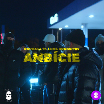 Ambicie (Explicit) (featuring Luca Brassi10x)/Raphael