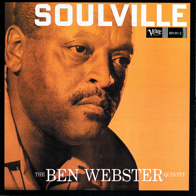 ソウルヴィル/The Ben Webster Quintet