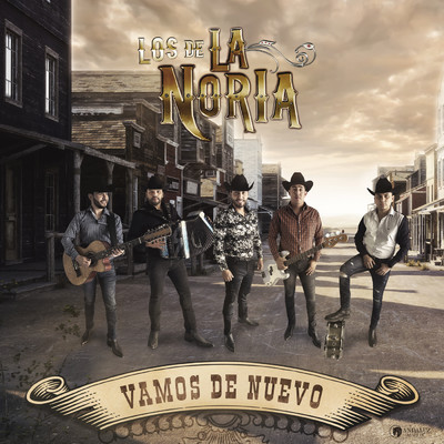 アルバム/Vamos De Nuevo (Explicit)/Los De La Noria
