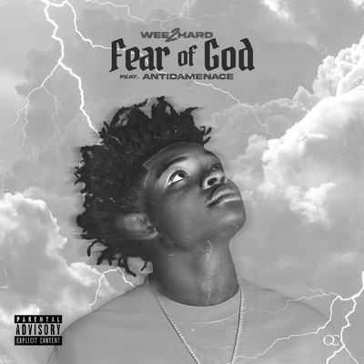 Fear of God (Explicit) (featuring Anti Da Menace)/Wee2Hard