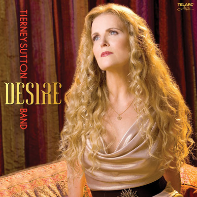 Desire/The Tierney Sutton Band