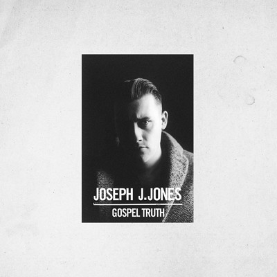 Gospel Truth/Joseph J. Jones