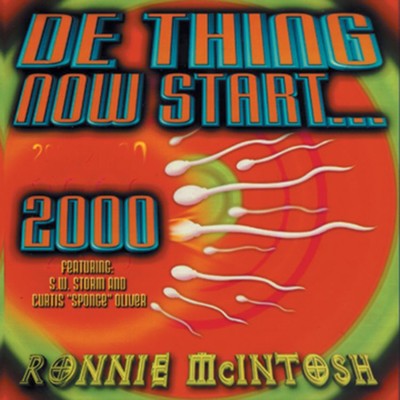 De Thing Now Start 2000/Ronnie McIntosh