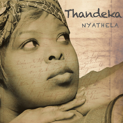 Nyathela/Thandeka
