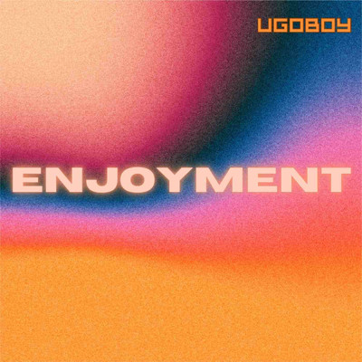 Enjoyment/UgoBoy