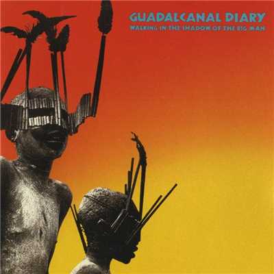 アルバム/Walking In The Shadow Of The Big Man/Guadalcanal Diary