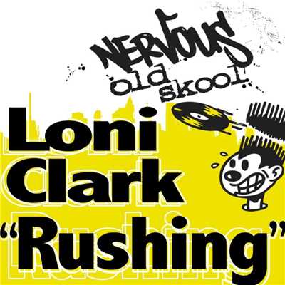シングル/Rushing (Mood II Swing Mix)/Loni Clark
