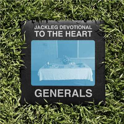 Jackleg Devotional to the Heart/The Baptist Generals