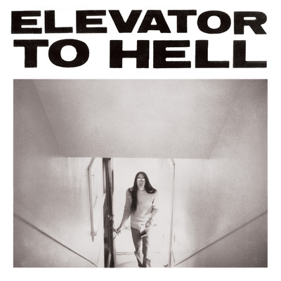Killing Myself (Remastered)/Elevator To Hell