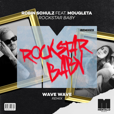 シングル/Rockstar Baby (feat. Mougleta) [Wave Wave Remix]/Robin Schulz