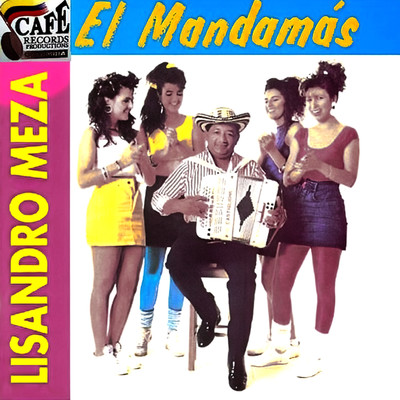 El Mandamas/Lisandro Meza