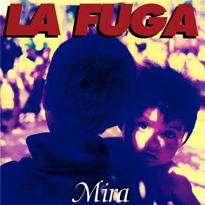 アルバム/Mira/La Fuga