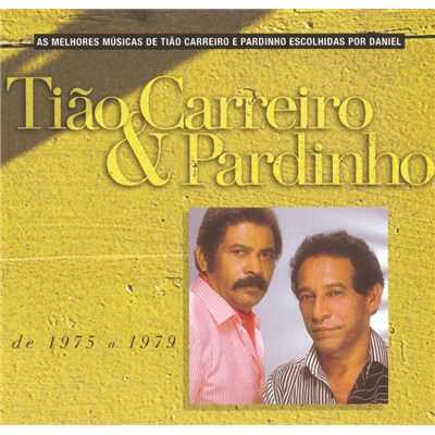 Selecao de Sucessos 1975 - 1979/Tiao Carreiro & Pardinho