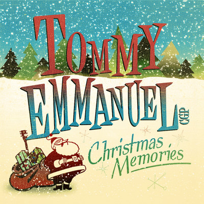 アルバム/Christmas Memories/Tommy Emmanuel
