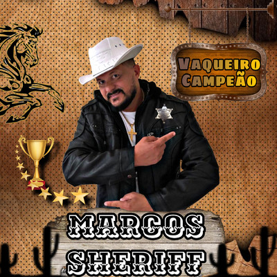 Vaqueiro Campeao/Marcos Sheriff