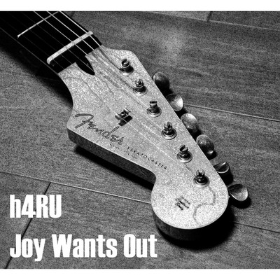 アルバム/Joy Wants Out/h4RU