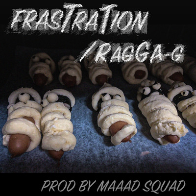 FRASTRATION/RAGGA-G